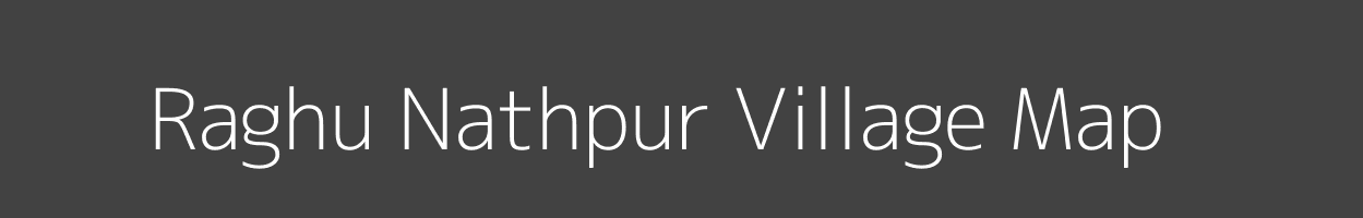Map of Raghu Nathpur Village in Uttar Pradesh Image
