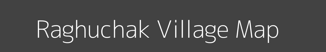 Map of Raghuchak Village in Bihar Image