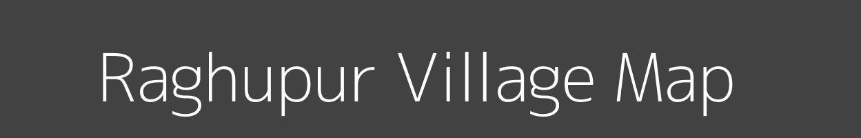 Map of Raghupur Village in Uttar Pradesh Image