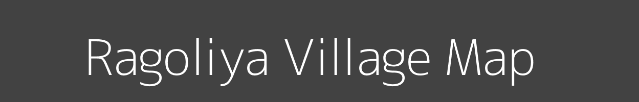 Map of Ragoliya Village in Madhya Pradesh Image