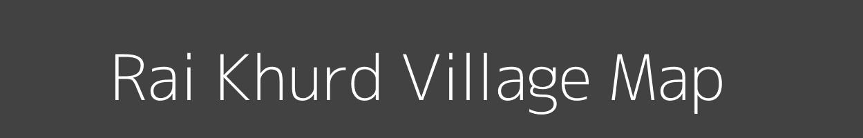 Map of Rai Khurd Village in Uttar Pradesh Image