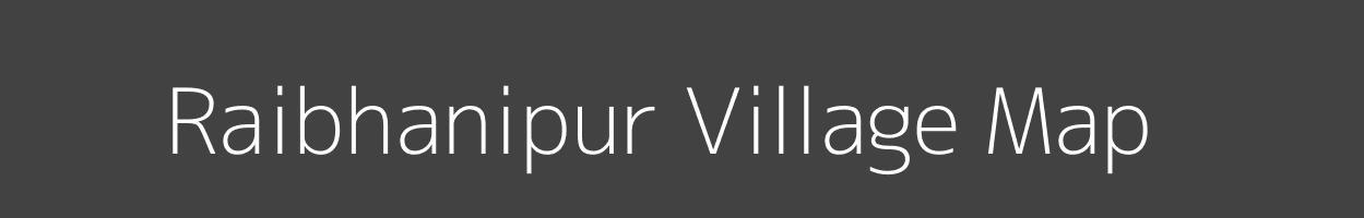 Map of Raibhanipur Village in Uttar Pradesh Image