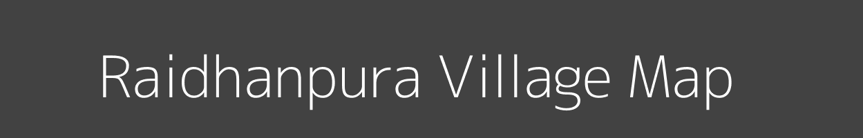 Map of Raidhanpura Village in Rajasthan Image