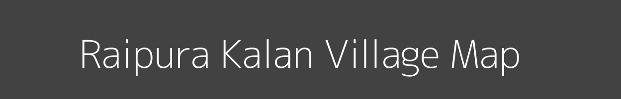 Map of Raipura Kalan Village in Madhya Pradesh Image