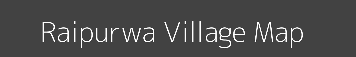 Map of Raipurwa Village in Uttar Pradesh Image