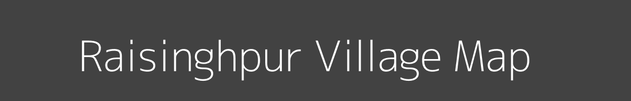 Map of Raisinghpur Village in Uttar Pradesh Image