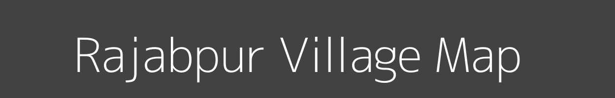 Map of Rajabpur Village in Uttar Pradesh Image