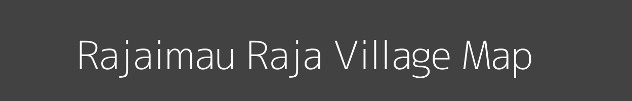 Map of Rajaimau Raja Village in Uttar Pradesh Image