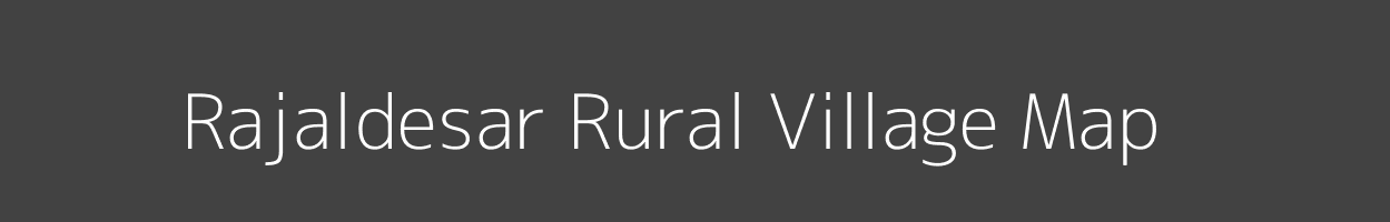 Map of Rajaldesar Rural Village in Rajasthan Image