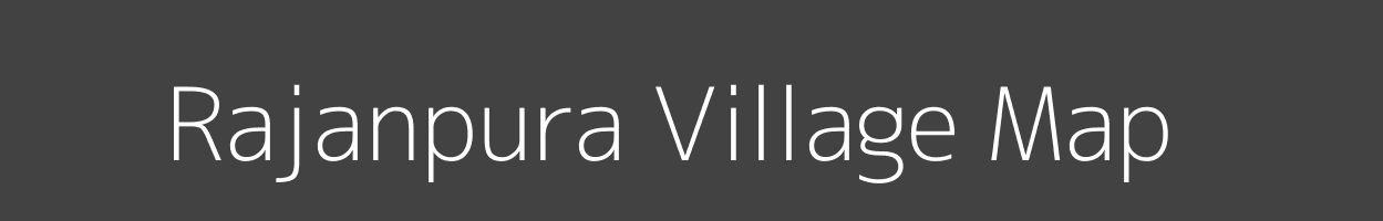 Map of Rajanpura Village in Bihar Image