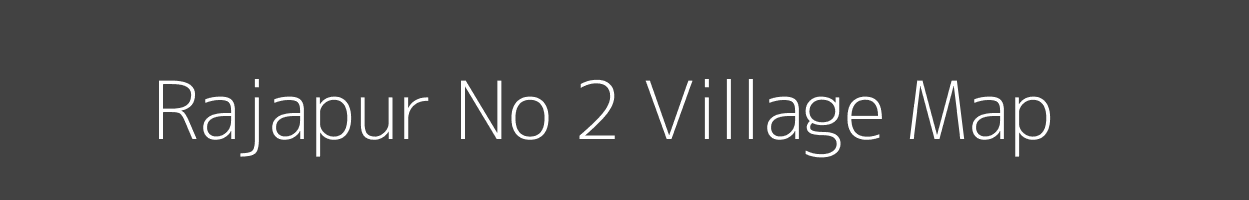 Map of Rajapur No 2 Village in Uttar Pradesh Image