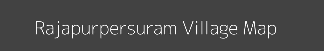 Map of Rajapurpersuram Village in Uttar Pradesh Image