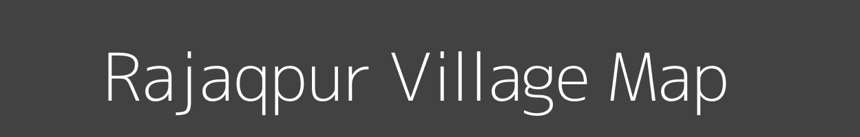 Map of Rajaqpur Village in Uttar Pradesh Image