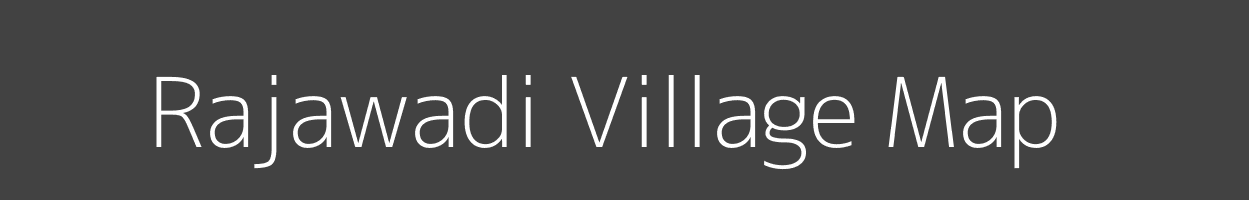 Map of Rajawadi Village in Maharashtra Image