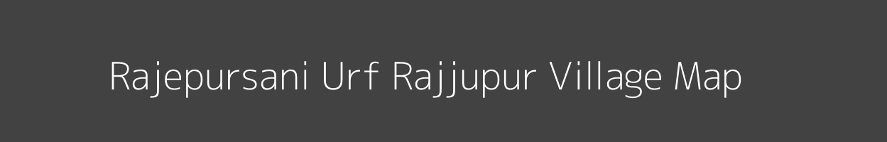Map of Rajepursani Urf Rajjupur Village in Uttar Pradesh Image