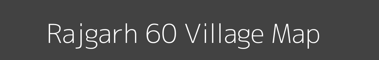 Map of Rajgarh 60 Village in Punjab Image