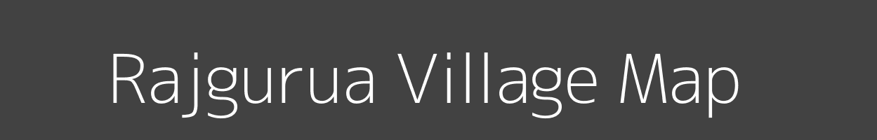 Map of Rajgurua Village in Jharkhand Image