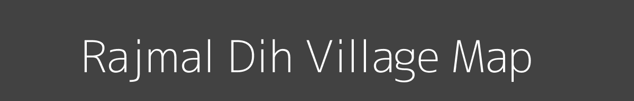 Map of Rajmal Dih Village in Bihar Image