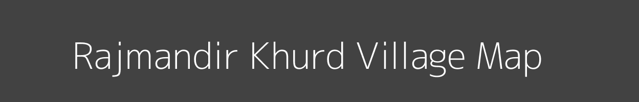 Map of Rajmandir Khurd Village in Uttar Pradesh Image