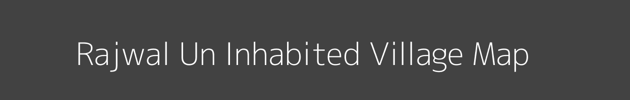 Map of Rajwal Un Inhabited Village in Jammu and Kashmir Image