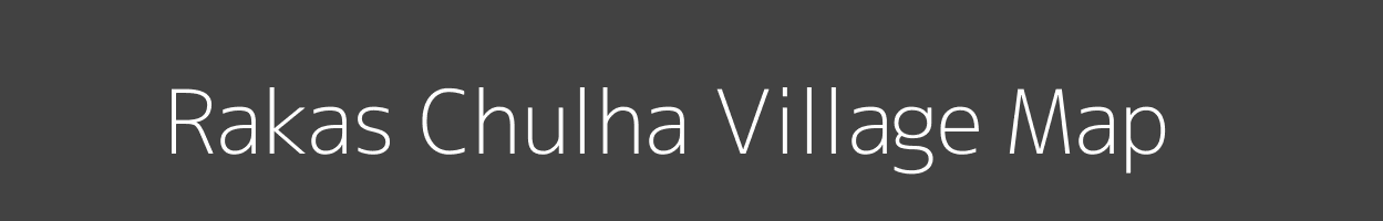 Map of Rakas Chulha Village in Bihar Image