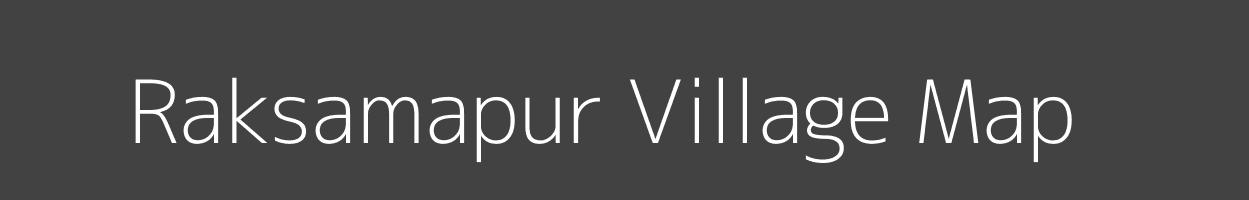 Map of Raksamapur Village in Uttar Pradesh Image