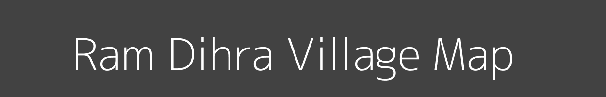 Map of Ram Dihra Village in Bihar Image