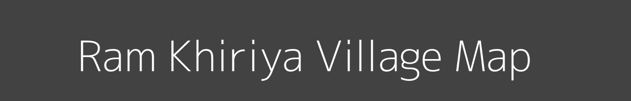 Map of Ram Khiriya Village in Madhya Pradesh Image