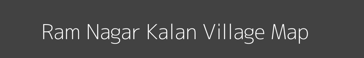 Map of Ram Nagar Kalan Village in Rajasthan Image