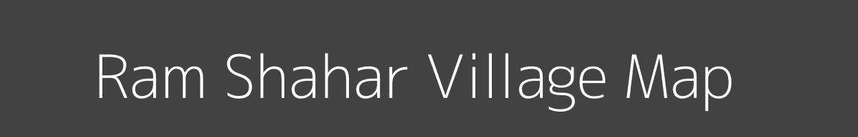 Map of Ram Shahar Village in Bihar Image