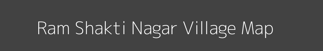 Map of Ram Shakti Nagar Village in Rajasthan Image