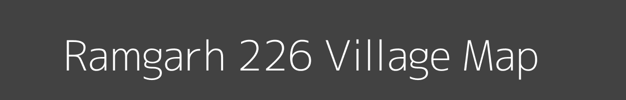 Map of Ramgarh 226 Village in Punjab Image