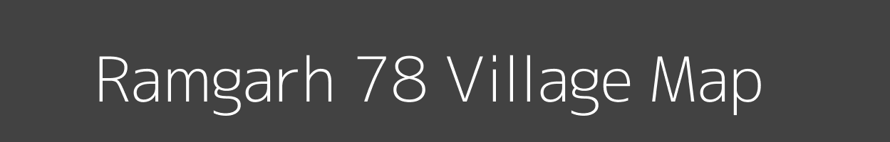 Map of Ramgarh 78 Village in Haryana Image