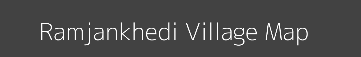 Map of Ramjankhedi Village in Madhya Pradesh Image