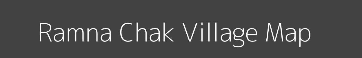 Map of Ramna Chak Village in Bihar Image