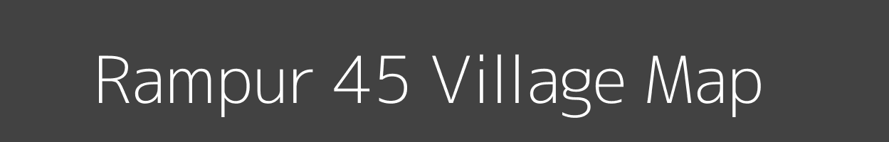 Map of Rampur 45 Village in Haryana Image