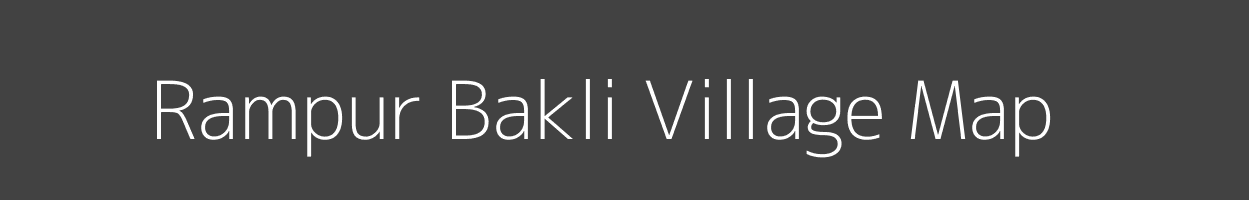 Map of Rampur Bakli Village in Uttar Pradesh Image