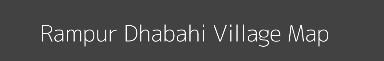 Map of Rampur Dhabahi Village in Uttar Pradesh Image