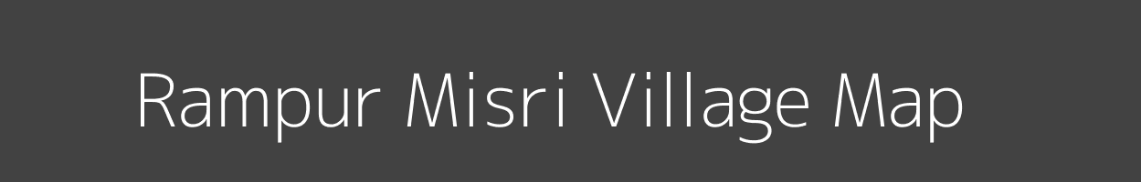 Map of Rampur Misri Village in Uttar Pradesh Image
