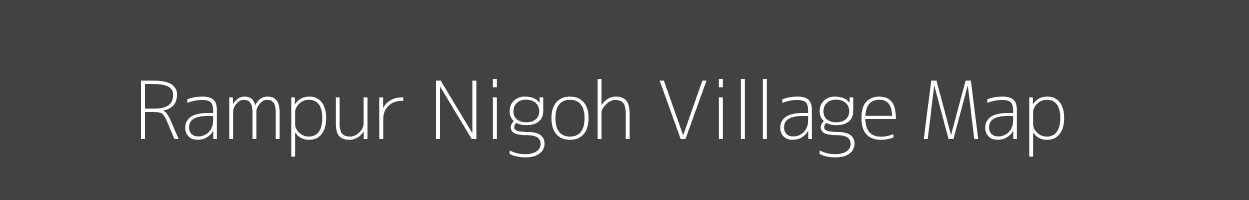 Map of Rampur Nigoh Village in Uttar Pradesh Image