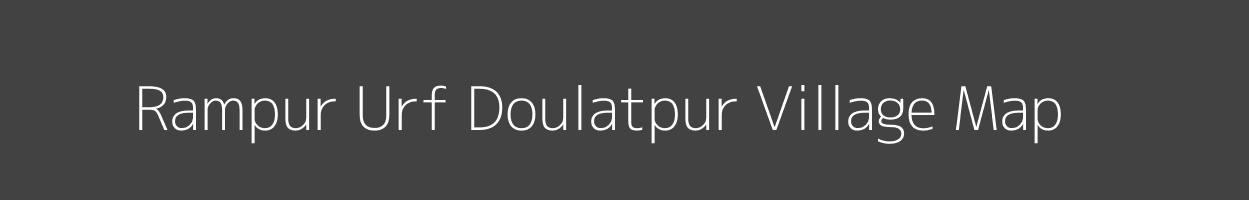 Map of Rampur Urf Doulatpur Village in Uttar Pradesh Image