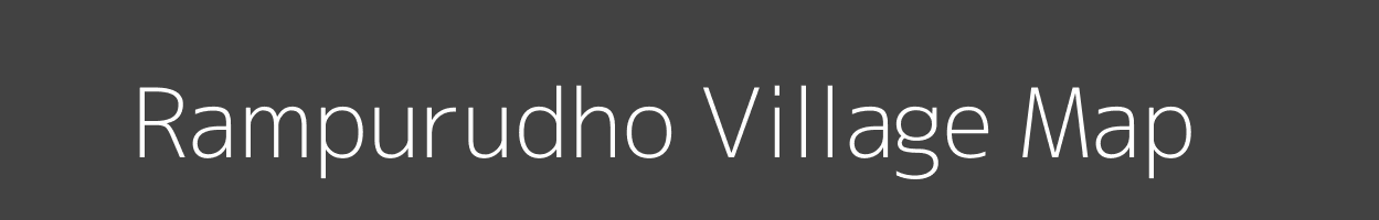 Map of Rampurudho Village in Bihar Image