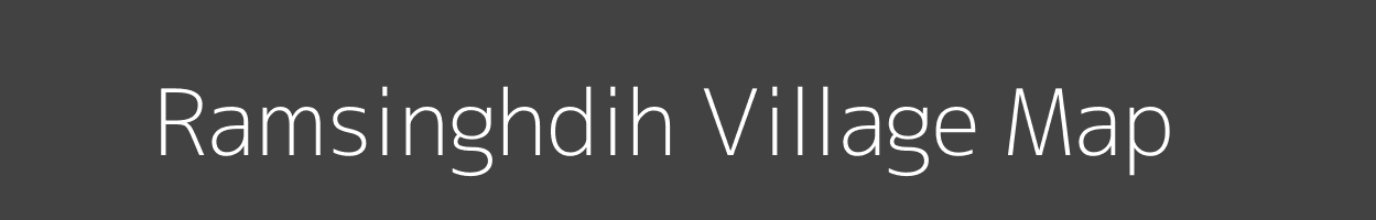 Map of Ramsinghdih Village in Bihar Image