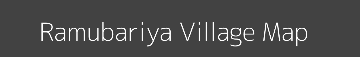 Map of Ramubariya Village in Bihar Image