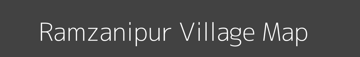 Map of Ramzanipur Village in Bihar Image