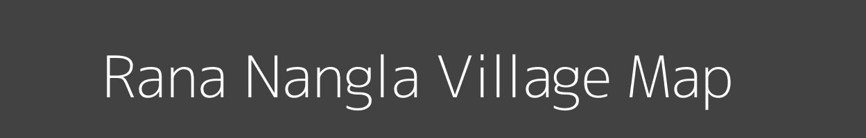 Map of Rana Nangla Village in Uttar Pradesh Image