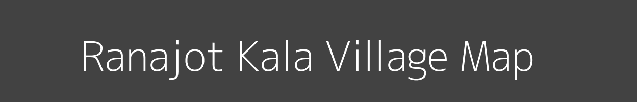 Map of Ranajot Kala Village in Uttar Pradesh Image