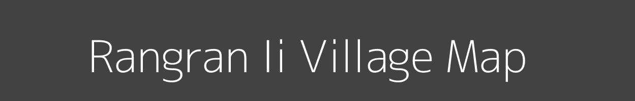 Map of Rangran Ii Village in Arunachal Pradesh Image