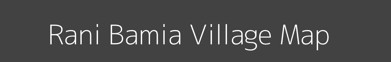 Map of Rani Bamia Village in Bihar Image