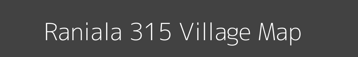 Map of Raniala 315 Village in Punjab Image